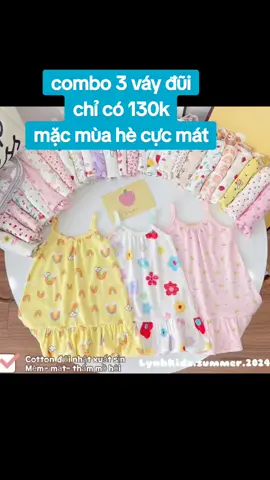 Sét 3 váy hai dây đuôi cá chất đũi mềm cực mát #combo #thoitrangchobe #vayxinh #vay2day #viralvideo 