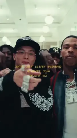 CENTRAL CEE FT. LIL BABY - BAND4BAND (E-SAN DRILL 3CHA) (7ZGT REMIX) #7zgt #7zgtremix #7zedit #hiphop #drill #fypyou #fyp #lilbaby #centralcee 