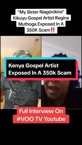 Gospel Artist Regina Muthoga exposed in multiple rogue deals . VOO TV has received all the evidence from the victims and has collaborating Statements✔️ Watch full Interview on VOO TV YOUTUBE streaming now‼️ Regina Muthoga Exposed  Gospel Artist Regina Muthoga  Regina Muthoga scandals voo_tv voo tv voo tv family live  vootv family tik tok  #voo_tv #kenyansinsaudia🇸🇦🇸🇦🇰🇪🇰🇪 #kenyansinlebanon🇰🇪🇱🇧 #kenyansinqatar🇶🇦🇶🇦🇰🇪🇰🇪 #kenyansiniraq #kenyansingulf #kenyantiktok🇰🇪 #kenyansinusa🇺🇸 #kenyansinoman #kenyansingermany🇰🇪🇩🇪  #LIVEhighlights  #TikTokLIVE #LIVE 