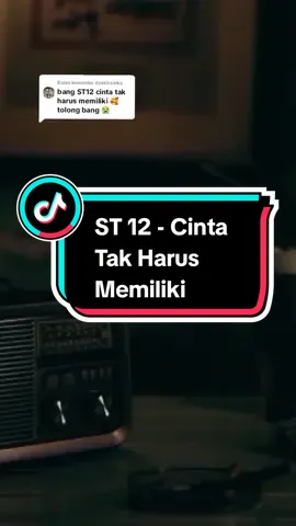 Membalas @dzakiraalka  Bagian 932 | #st12  - #cintatakharusmemiliki  #liriklagu #musiknostalgia #musiknostalgia #lagu2000an #vibesstory #xyzbca #fyp 