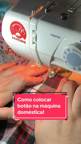 Lembrando que a máquina está no ponto zigue zague e no comprimento 0. O calcador é próprio para pregar botões!  #costura #costurafacil #maquinadecostura #janome #botão