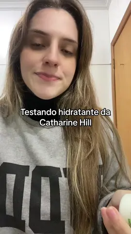 Ameeeeiii esse hidratante 😍 #catharinehill #hidratante #testandoprodutos #comprinhas 