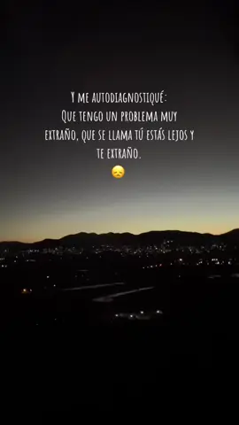 Que se llama tú estas lejos y yo te extraño 😔❤️ #camilo #videosconletras #paratodos #foryourpage #musica #dalelikeeeeee #sigueme #teextraño #fipage #🥀 #🖤 #😔 #me #autodiagnostique #tengo #un #problema #muy #extraño #que #se #llama #tu #estas #lejos #y #te  #extraño #denoche 