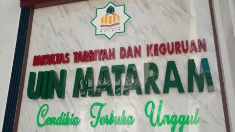 Fakultas Tarbiyah dan Keguruan UIN Mataram #fyp #foryou #lombokviral #UIN #uinma 