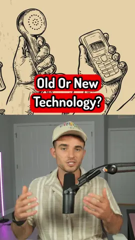 Old Or New Technology?