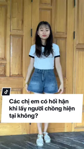 Có chị em nào hối hận khi lấy người chồng hiện tại không? Ở đây có ce nào giống e thì giơ tay nào😂😂 #xuyenluu #dailyvlog #cuocsongthuongngay #quanshortnu #quansoocnu #quanshortjeannucapcao 