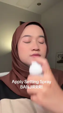 Apply setting spray sebanjir ini adalah salah satu 