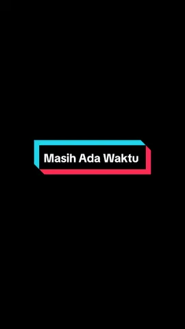 Masih Ada Waktu - Ebiet G. Ade #liriklagu #foryou #kophit120    