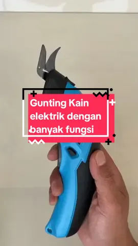 Gunting kain elektrik banyak fungsi #guntingelektrik #alattukang #gunting #xyzbca #perkakas #umkm #fyp 