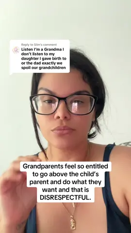 Replying to @Slim #replyingtocomments #grandma #grandparents #grandparentsoftiktok #respect is earned! #motherhood #parenting #foryou 