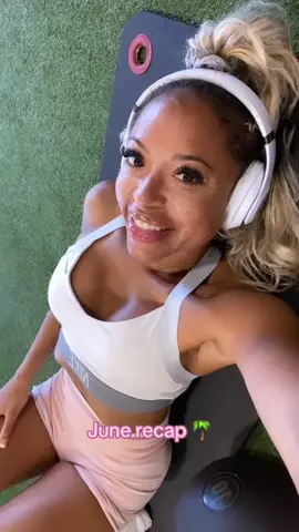 A look back at the month of June  #contentcreator #fitlifestyle #june2024 