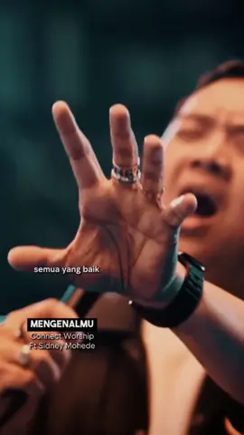 Mengenal-Mu - Sidney Mohede Ft Connect Worship #CapCut  #templatecapcut  #lagurohanikristen  #worship  #connectworship  #sidneymohede  #tiktokkristen  #fypkristen  #fyp 