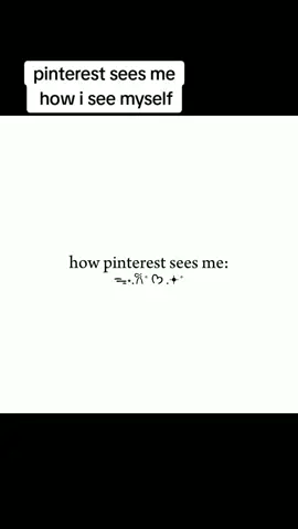#CapCut #howpinterestseesme #foryou 