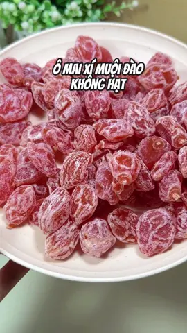 Ô mai xí muội đào nè mn ơi, không hạt luôn nhé #omaiximuoi #omaiximuoidaohong #reviewanngon #ancungtiktok #anvat #fuongthieungu