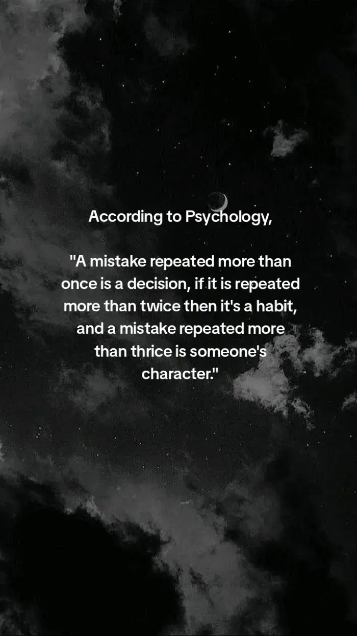 #psychology #character #mistake #twice #choice #decision #habit #wrong #