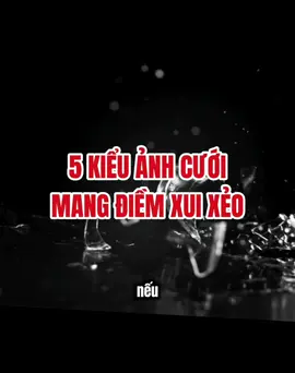 Bạn nghĩ thế nào về trải nghiệm này #ảnhcưới #điềmbáo #điềmgở #hônnhân  #xuixeo #điềmkhôngmay #tâmlinh #phongthuy #đámcưới #xuhuong #thinhhanh#quyluatphongthuy 