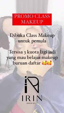Buruan cuma 350rb 😎😎 Tersisa 3 kuota lagi 🥰 #privatemakeup #kelasmakeup #privatemakeupmakassar #kelasmakeupbyirin #muamakassar #mua #muagowa #makeuptanpacukuralis #makeupbyirin 
