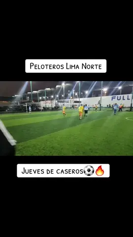 Jueves de Caseros en Peloteros Lima Norte #peloteroslimanorte⚽️🍫 #pasionporelfutbol♥️⚽ #futbol⚽️ 
