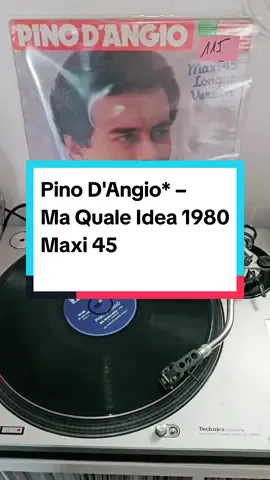 Pino D'Angio* – Ma Quale Idea ✨️✨️🙌🎩 1980 Maxi 45 #vinyl #italy #technics 