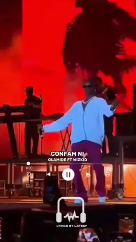 Olamide ft wizkid - Confam ni (Lyrics) #olamide #wizkid #confamni #lyrics #lyricsbylateef #fyp #afrobeats #liveperformance #foryou #xyzbca #viral #throwbacksongs #goviral #foryoupage 