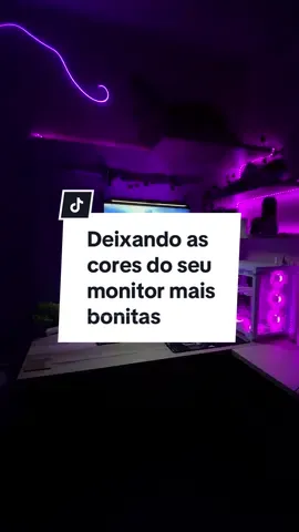 Deixando as cores do seu monitor mais bonitas ✅🖥️ • #fy #fyyyyyyyyyyyyyyyy #Tech #techtok #setup #gamer #nvidia #cores #pc 