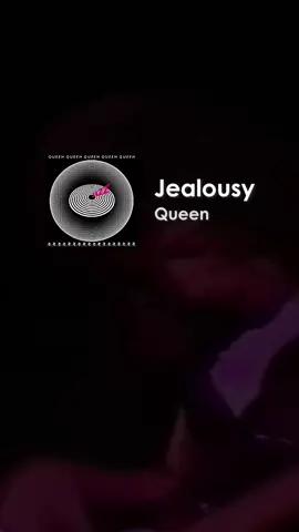 mv by KacioRMX on YouTube #queen #jealousy #song #lyrics #single #jazz #freddiemercury #rogertaylor #johndeacon #brianmay 