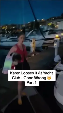 Part 1 of Karen Looses it At Yach Club Gone Wrong. #foryou #blowthisup #foryoupage #viral #goviral #part1 #fypシ゚viral #boat #yacht #club #karen #millionaire #billionaire 