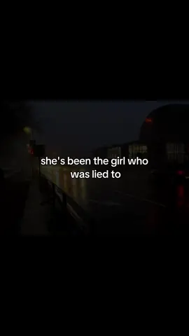 She’s been the girl who was lied to..#fyp #foryou #Love #Relationship #quoteoftheday #foryoupage #viral #motivation 