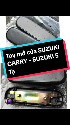Tay mở cửa SUZUKI CARRY - SUZUKI 5 TẠ #taymocuaxetai #phutungoto #xuhuongtiktok #nhieudonhangtot #2024 #nhieudonhang 