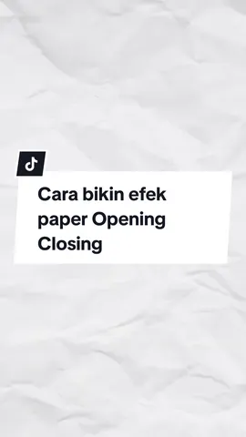 Cara bikin efek paper opening closing menggunakan CapCut  #capcuttutorial #capcut #fyp #belajarcapcut 