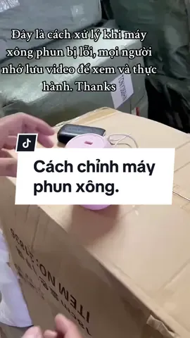 Cách chỉnh sữa máy xông phun khi bị lỗi. #lehieu_xâykênh0 #tiktokshop #may #mayphun#mayxongtinhdau#mayxongmatmini #tinhdau 