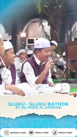 Sluku - sluku bathok - Sy Ali riziq Alhaddad #fyp #hibbunnabi #qosidahan #ponpes #dalwaputra #viral