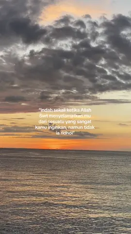 Allah mengetahui sifat ia yang kamu tidak ketahui maka berbahagialah #selfreminder #fypシ゚viral #masyaallah #fyp #sunset 