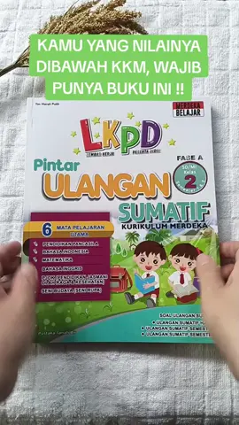 KAMU YANG NILAINYA DIBAWAH KKM , WAJIB PUNYA BUKU INI !! #buku #Ulangan #SD  #kurikulummerdeka #fypシ゚viral 