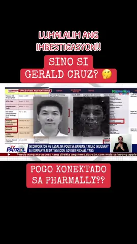 SINO ITONG SI GERALD CRUZ? 🤨 Mukhang siya ang mag-uugnay sa mga POGO at sa PHARMALLY!  👉🏼 Incorporator ng BRICKHARTZ (Isang POGO na ang mga papeles ay natagpuan sa POGO sa Bamban, Tarlac)  👉🏼 Nadiskubre namin na siya rin nga ang incorporator ng PHARMALLY Biological Company, Inc.  👉🏼 At incorporator din siya ng FULL WIN Group of Companies, kung saan Chairman si MICHAEL YANG, ang presidential adviser ni Duterte.  May koneksyon ba ang mga nasa likod ng POGO sa mga nasa likod ng PHARMALLY? #pogo #senatehearing #news #newsph #senri #senrisa #risahontiveros #hontiveros #fyp #philippines #pogoupdates 