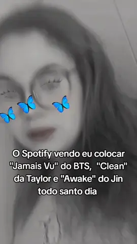 alguém me paga um terapia  #bts #spotify #taylorswift #army #jamaisvu #seokjin #swiftie #clean #awake #jin #playlist 