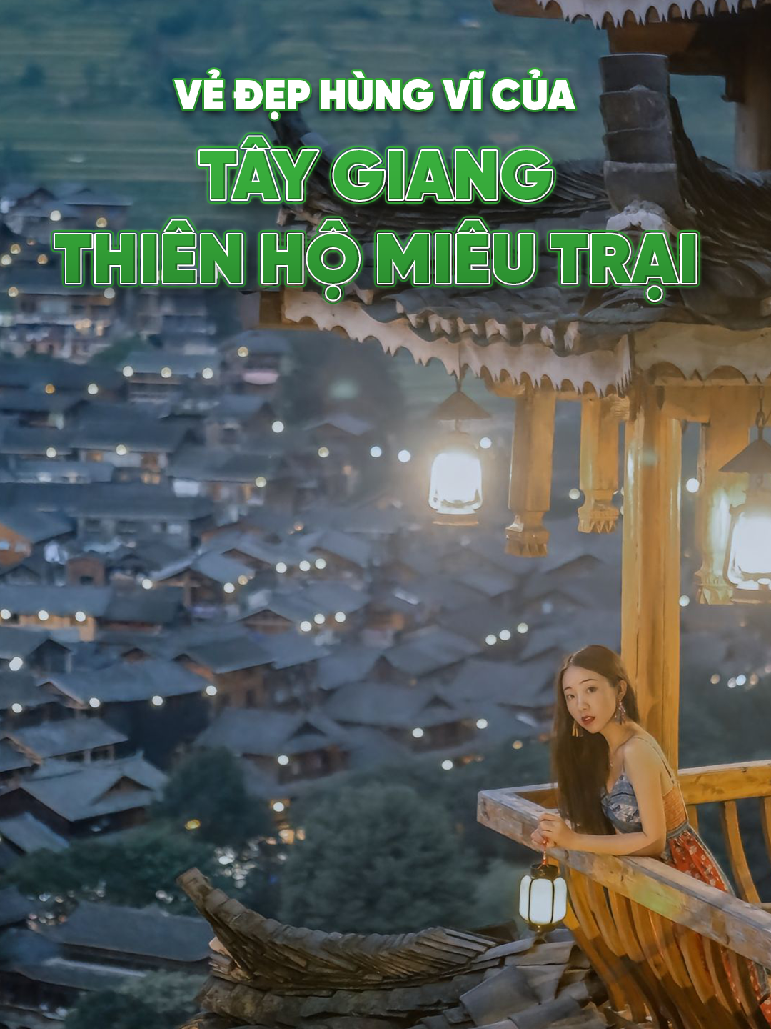 Vẻ đẹp hùng vĩ của Tây Giang Thiên Hộ Miêu Trại #dulichtiktok #tourtrungquoc #camelliatours #dulich