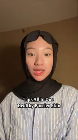 Tips All in One Healthy Barrier Skin!!! #SkinHype@OMG 