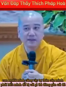 con người mình cũng vậy tự thân của mình phải biết mình dễ bị cái gì thì đừng gần cái đó(nghe mà thấm quá)#thichphaphoa#thaythichphaphoa#thichphaphoaphapthoai#xuhuongtiktok#capcut 