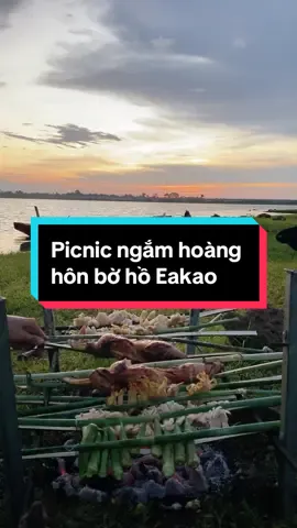 Một chuyến picnic nhẹ ở bờ hồ Eakao lúc chiều tà có khiến bạn yêu đời hơn? #langthangbuonme #eakao #hoeakao #picnic #sunset #hoanghon #reviewbmt #bmt #buonmathuot #daklak 