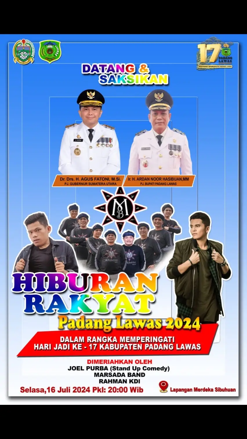 Pemerintah Kabupaten Padang Lawas menggelar Hiburan rakyat Padang Lawas 2024 dalam rangka memperingati Hari Jadi ke -17 Kabupaten Padang Lawas.  Hiburan rakyat ini di meriahkan oleh Joel Purba (Stand Up Comedy), Marsada Band dan Rahman Kdi yang dilaksanakan pada hari Selasa tanggal 16 Juli 2024 pukul 20.00 di lapangan Merdeka Sibuhuan. Kepada seluruh masyarakat Kabupaten Padang Lawas mari kita ramaikan dan saksikan hiburan rakyat Padang Lawas 2024. 🙏🙏🙏