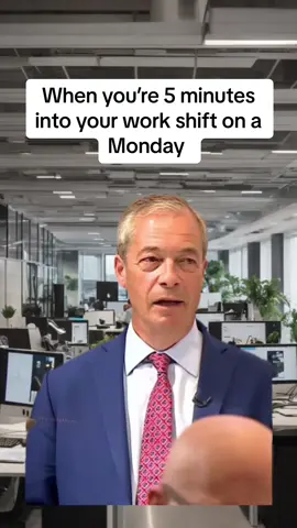 #tiktok #worklife #officelife #work #fypppppppppppppppppppppp #boring #nigelfarage 