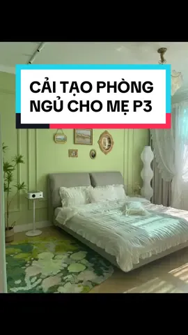 Trả lời @muoithangbon cô gái cải tạo phòng ngủ cho mẹ P3 #caitao #caitaonha #viral #caitaonhacu #homedecor #decor #roomdecor #xh #fyp #phongngudep #bedroom #trending #xyzbca 