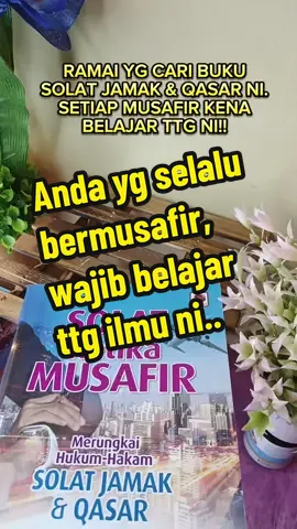 Ramai yg meninggalkan SOLAT ketika bermusafir kerana tak faham cara solat Jamak & Qasar.. Jom dapatkan buku panduan solat ketika bermusafir ni sekarang..😊 Harga murah je sahabat2 utk satu ilmu yg mahal 😊 #bukuparenting #bukuamalan #tadabbur #fyp 