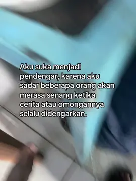 respect u/ orang yang setia dengerin celotehan kawannya.
