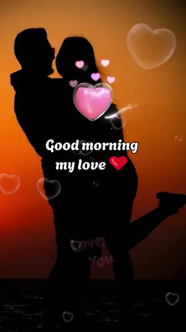 Good morning my love 🥰 #Love #loveyou #lovestory #lover #lovehim #iloveyou #Relationship #dating #boyfriend #girlfriend #mylove #lover #forever #morning #goodmorning #❤️ #🥰 #💖 #💋 #❤️❤️❤️ #😚😚😚😚😚👌🌺💞💖❤️🌷 