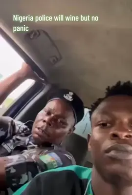 Nigeria police will wine you idan , no panic ... #Dont forget to follow me , i will drop the part 2