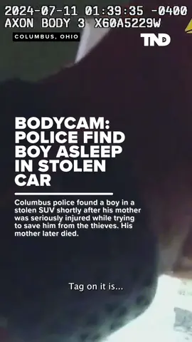 WATCH POLICE BODYCAM: A 6-year-old boy was found asleep in the back of his mother's SUV shortly after it was stolen and she was injured trying to save him. Read more at the link in the bio. #crimestories #bodycampolice #ohiopoliceofficers