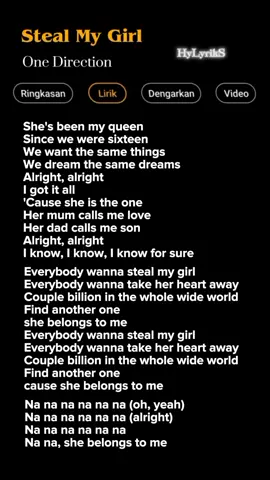 Lirik Lagu Steal My Girl-One Direction Part 367 🎶 #lyrics #liriklagu #lirikgoogle  #lagutrend #laguinggris  #laguviral #lagukece  #music #musiclirik #hylyriks  #songviral #fyplagu #trending  #stealmygirl #onedirection 