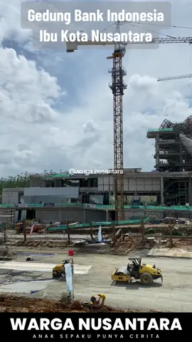 Pembangunan Gedung Bank Indonesia di Ibu Kota Nusantara. #ibukota #ibukotanusantara #iknnusantara #ikn #nusantara #ibukotapindah #fyp #fypシ゚viral #fyppppppppppppppppppppppp #sepaku #penajam_paser_utara #kalimantantimur #indonesia #jokowi #asn #news 